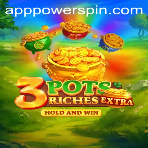 Discovering the Thrills of 3potsExtra: A Journey into Powerspin
