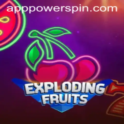 The Ultimate Guide to Playing ExplodingFruits: Master the Powerspin