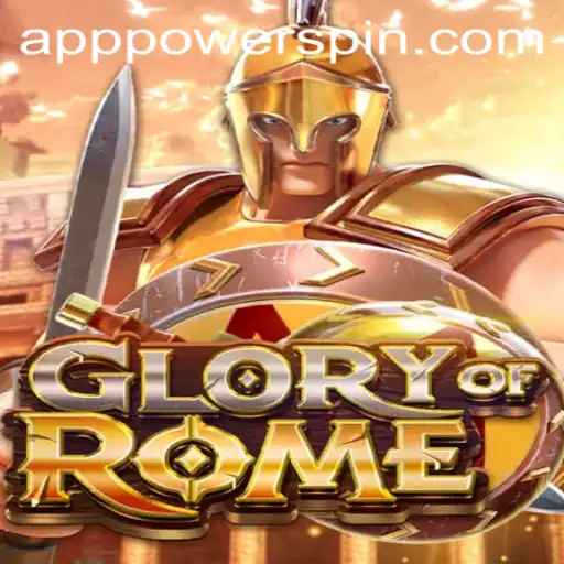 Mastering GloryofRome: Unleash Your Inner Strategist with Powerspin